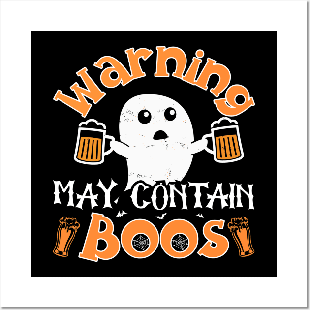 Warning May Contain Boos Wall Art by TheDesignDepot